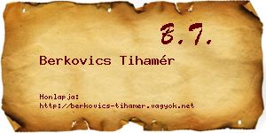 Berkovics Tihamér névjegykártya